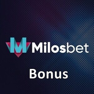 milosbet Bonus