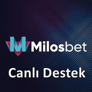 milosbet Canlı Destek