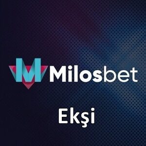 milosbet Ekşi