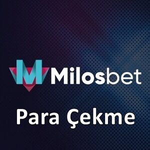 milosbet Para Çekme